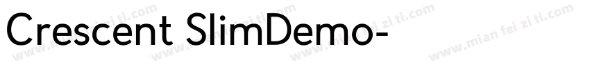 Crescent SlimDemo字体转换